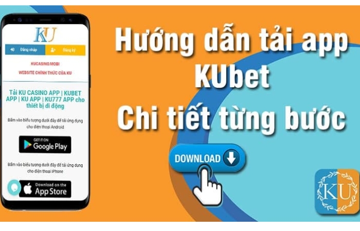 Hướng dẫn tải app cá cược bóng đá Kubet